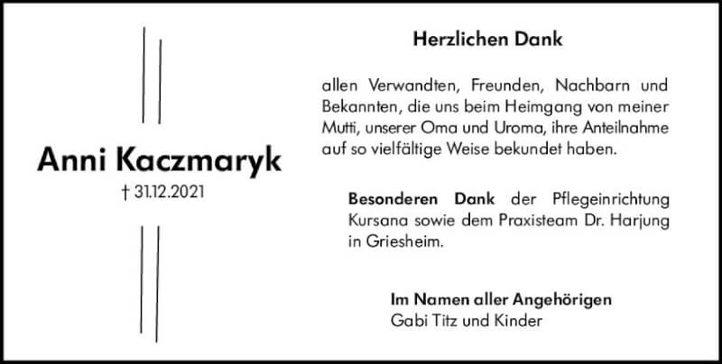  Traueranzeige für Anni Kaczmaryk vom 29.01.2022 aus vrm-trauer Groß-Gerauer Echo