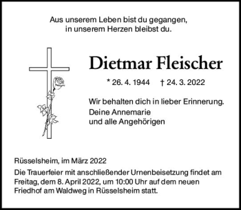 Traueranzeige von Dietmar Fleischer von vrm-trauer Rüsselsheimer Echo / MainSpitze
