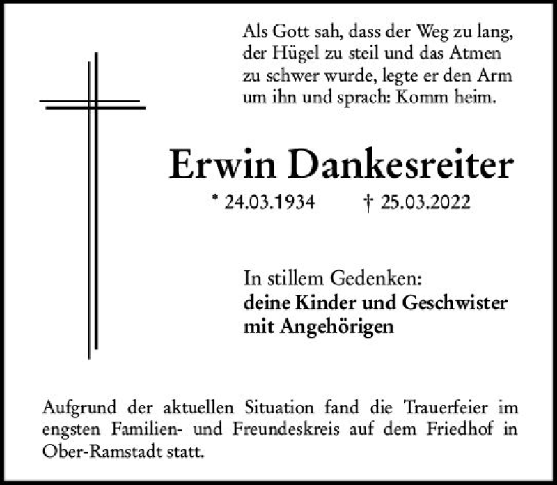  Traueranzeige für Erwin Dankesreiter vom 09.04.2022 aus vrm-trauer Darmstädter Echo