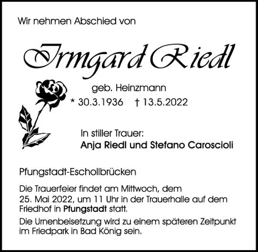  Traueranzeige für Irmgard Riedl vom 21.05.2022 aus vrm-trauer Darmstädter Echo
