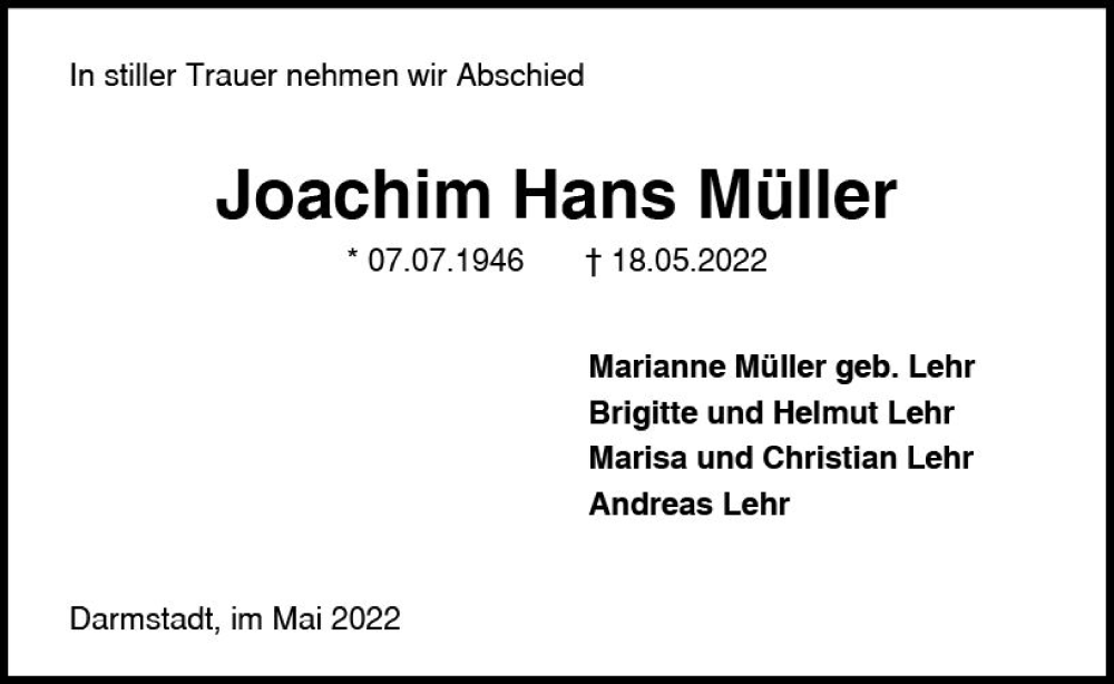  Traueranzeige für Joachim Hans Müller vom 28.05.2022 aus vrm-trauer Darmstädter Echo