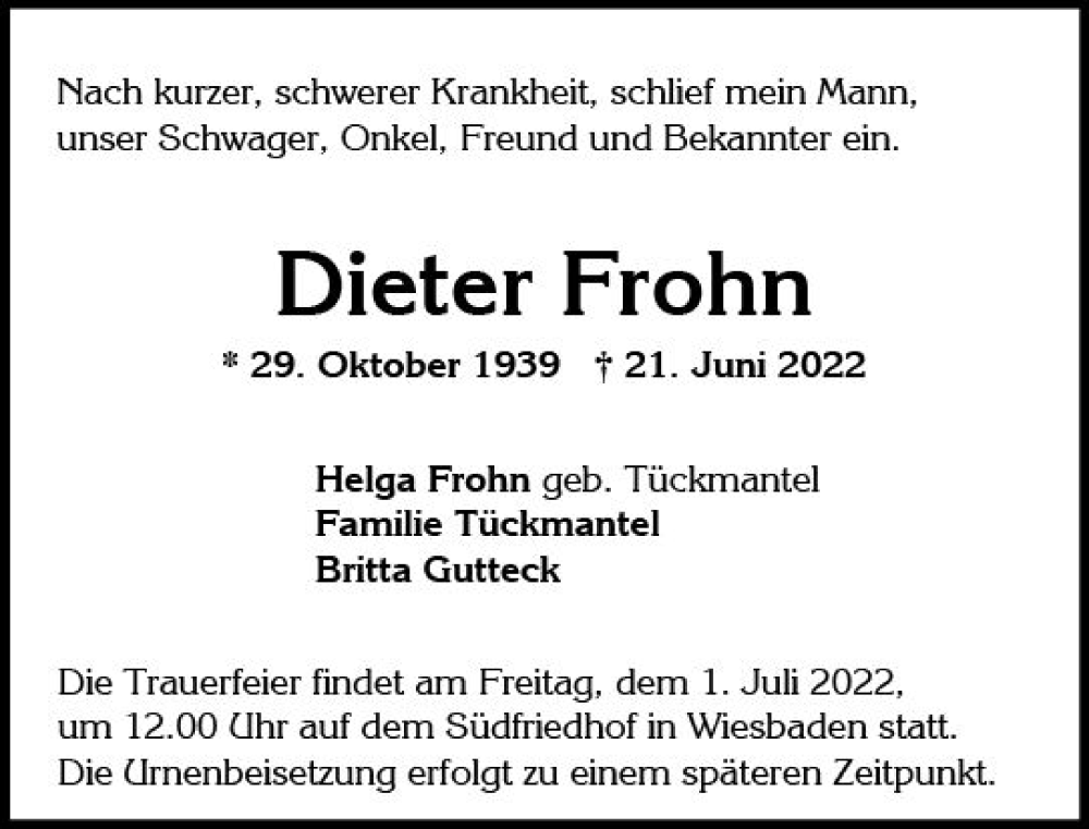  Traueranzeige für Dieter Frohn vom 25.06.2022 aus vrm-trauer Wiesbadener Kurier