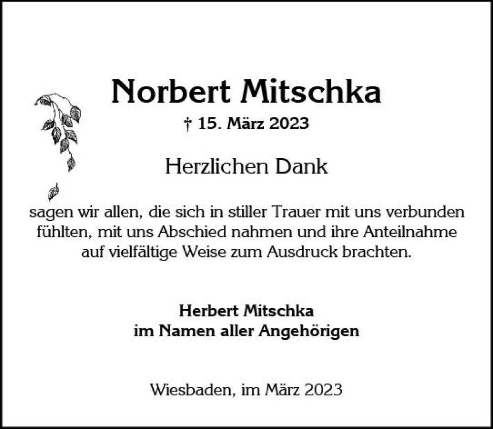  Traueranzeige für Norbert Mitschka vom 01.04.2023 aus Wiesbadener Kurier