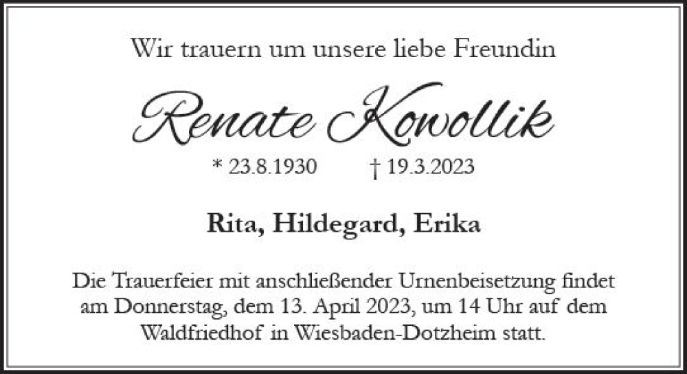  Traueranzeige für Renate Kowollik vom 01.04.2023 aus Wiesbadener Kurier