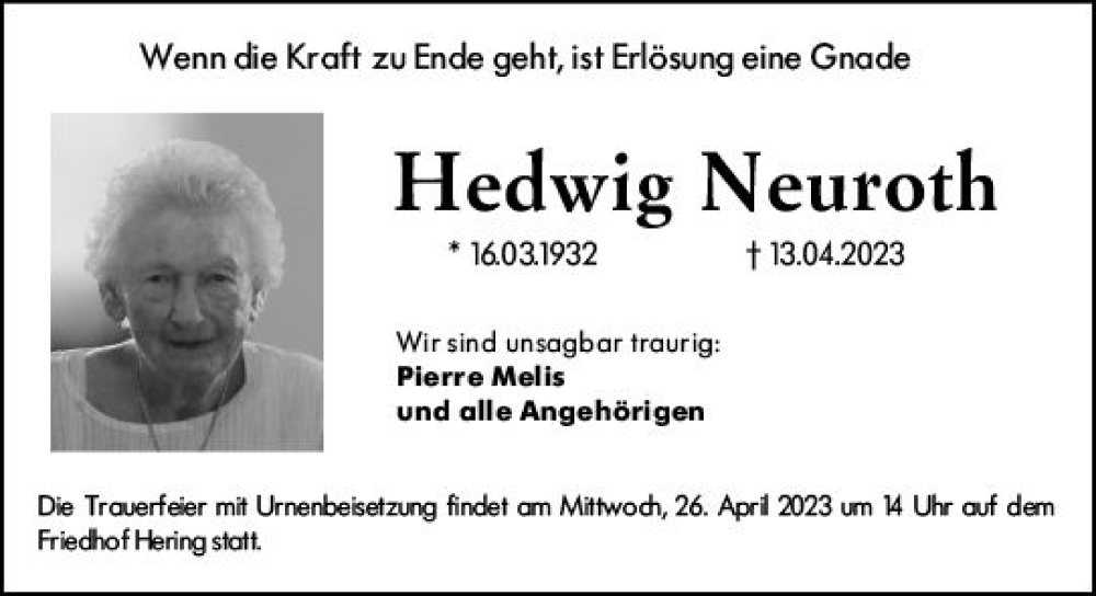 Traueranzeige für Hedwig Neuroth vom 22.04.2023 aus Darmstädter Echo