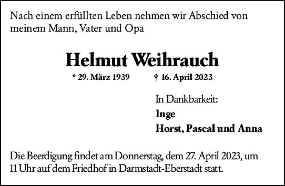  Traueranzeige für Helmut Weihrauch vom 22.04.2023 aus Darmstädter Echo