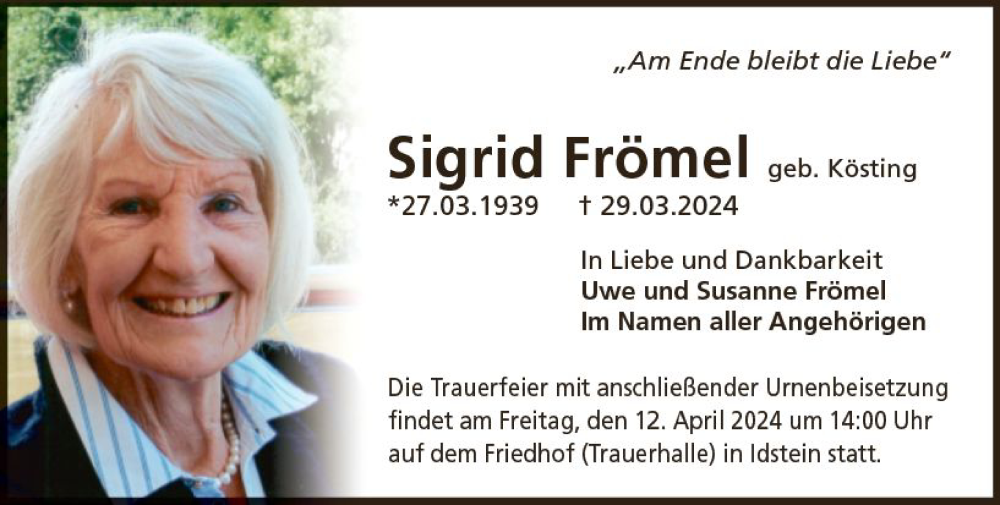  Traueranzeige für Sigrid Frömel vom 06.04.2024 aus Idsteiner Land/Untertaunus