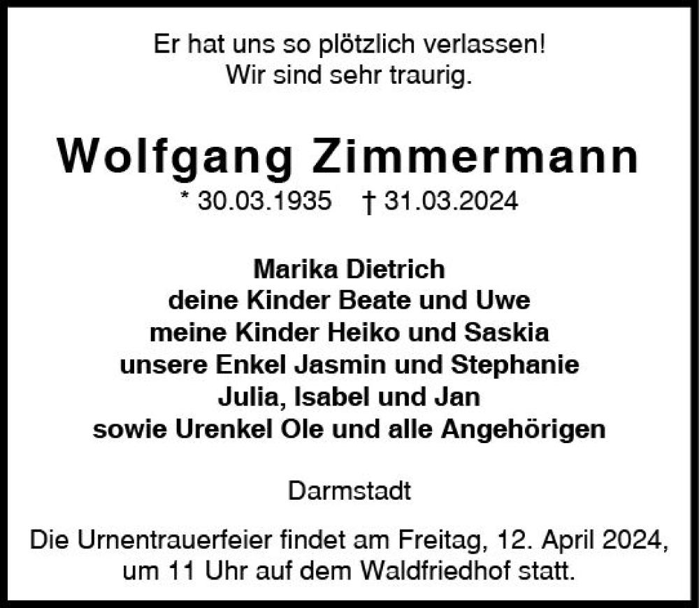  Traueranzeige für Wolfgang Zimmermann vom 06.04.2024 aus Darmstädter Echo