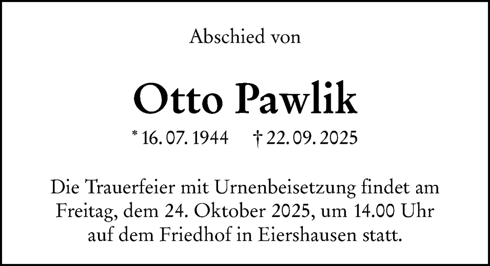  Traueranzeige für Otto Pawlik vom 22.10.2025 aus Dill Block