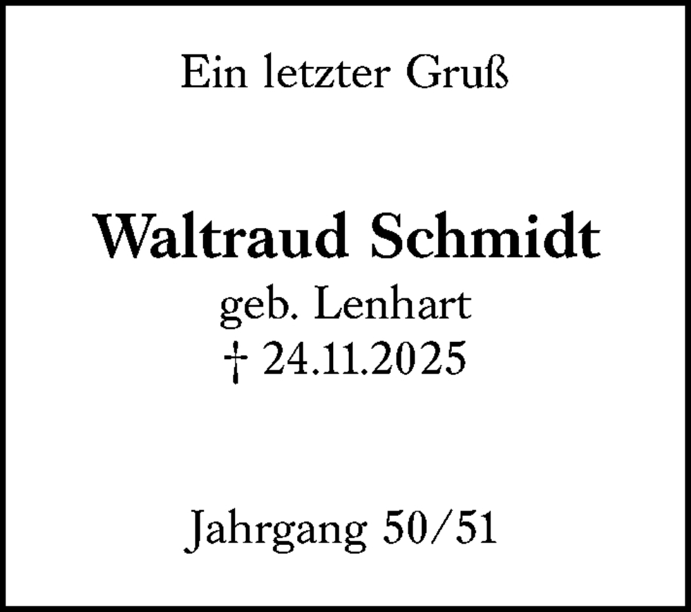  Traueranzeige für Waltraud Schmidt vom 18.12.2025 aus Camberger Anzeiger