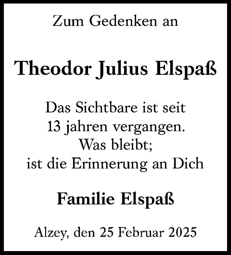  Traueranzeige für Theodor Julius Elspaß vom 25.02.2025 aus Allgemeine Zeitung Alzey