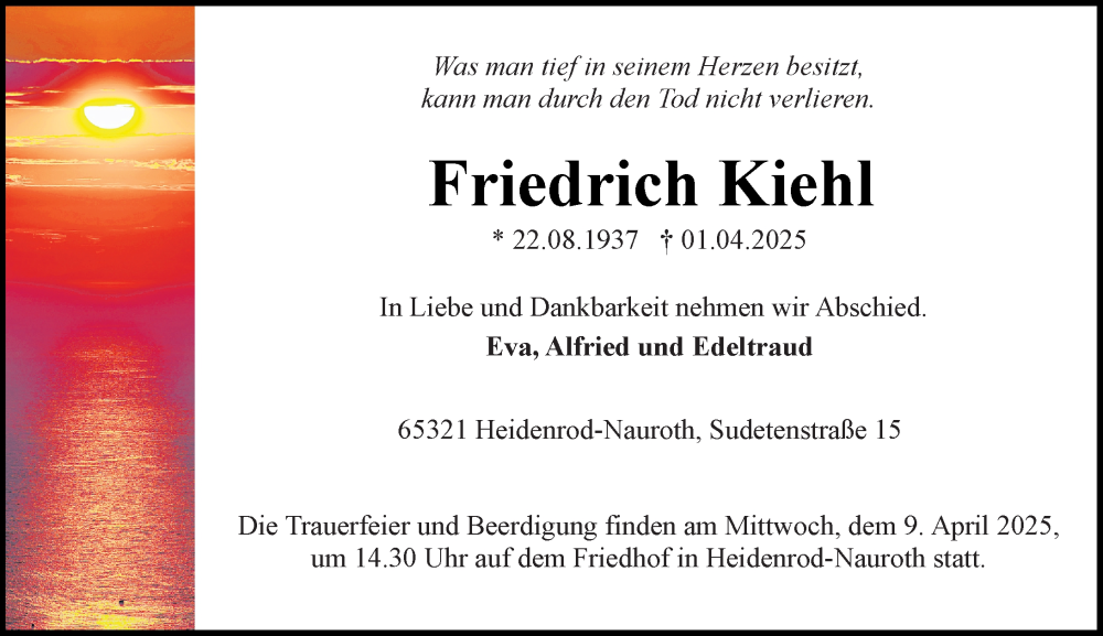  Traueranzeige für Friedrich Kiehl vom 05.04.2025 aus Wiesbadener Kurier