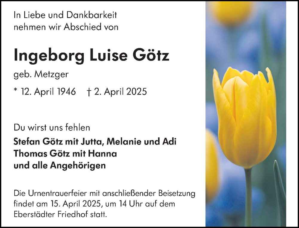  Traueranzeige für Ingeborg Luise Götz vom 05.04.2025 aus Darmstädter Echo