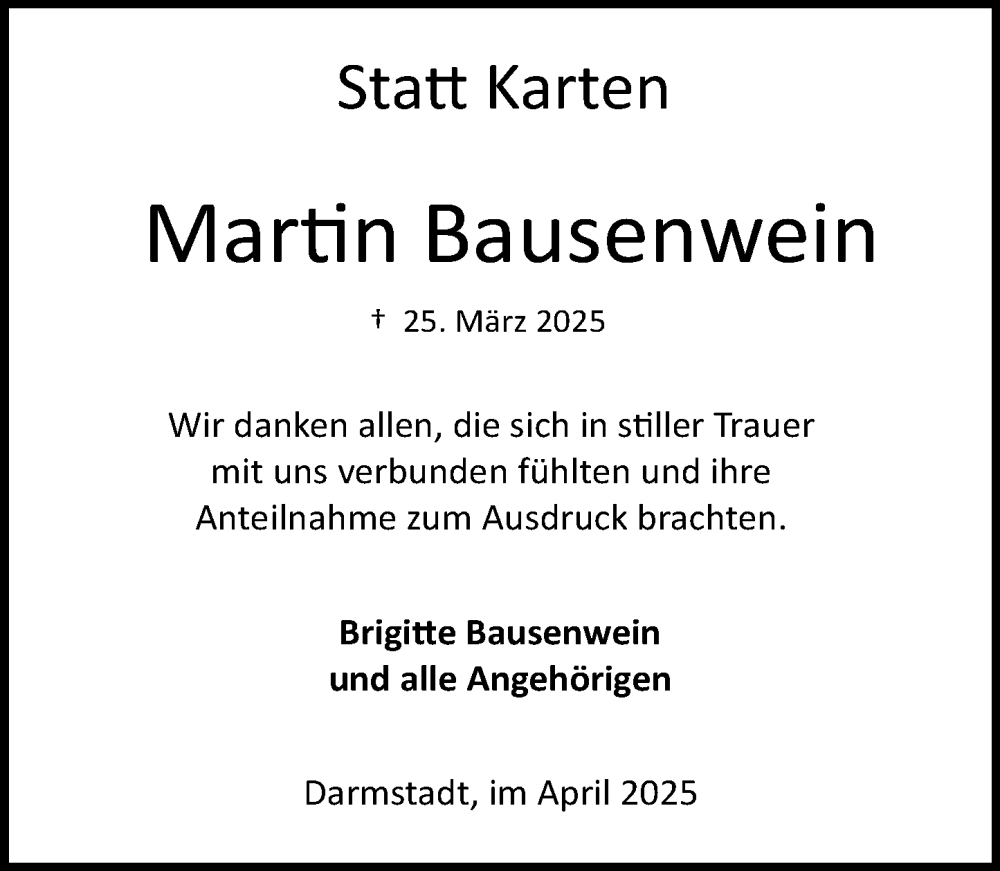  Traueranzeige für Martin Bausenwein vom 19.04.2025 aus Darmstädter Echo