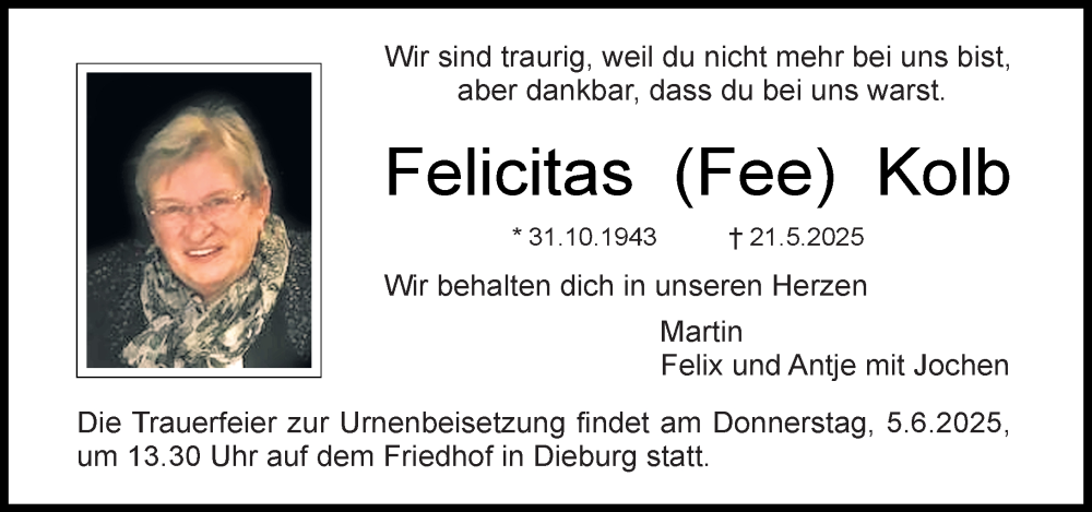  Traueranzeige für Felicitas Kolb vom 31.05.2025 aus Dieburger Anzeiger/Groß-Zimmerner Lokal-Anzeiger