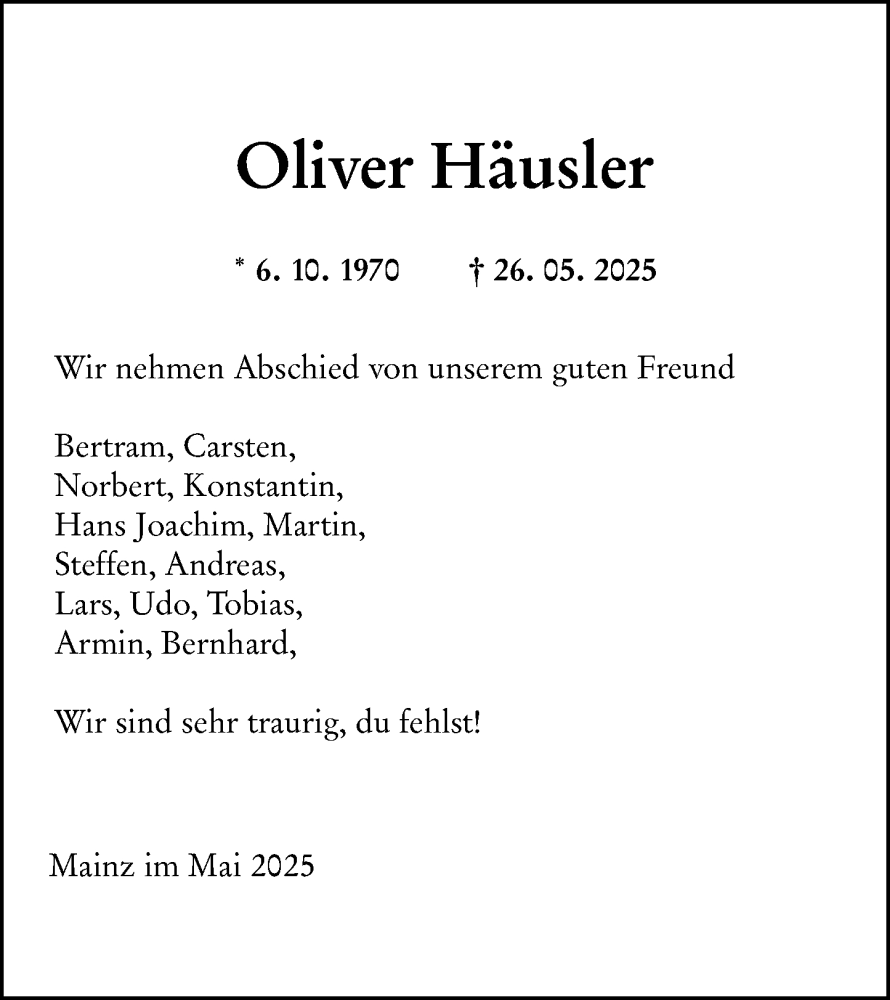  Traueranzeige für Oliver Häusler vom 31.05.2025 aus Allgemeine Zeitung Mainz