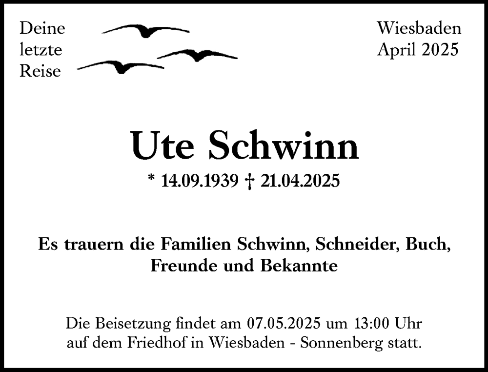  Traueranzeige für Ute Schwinn vom 03.05.2025 aus Wiesbadener Kurier