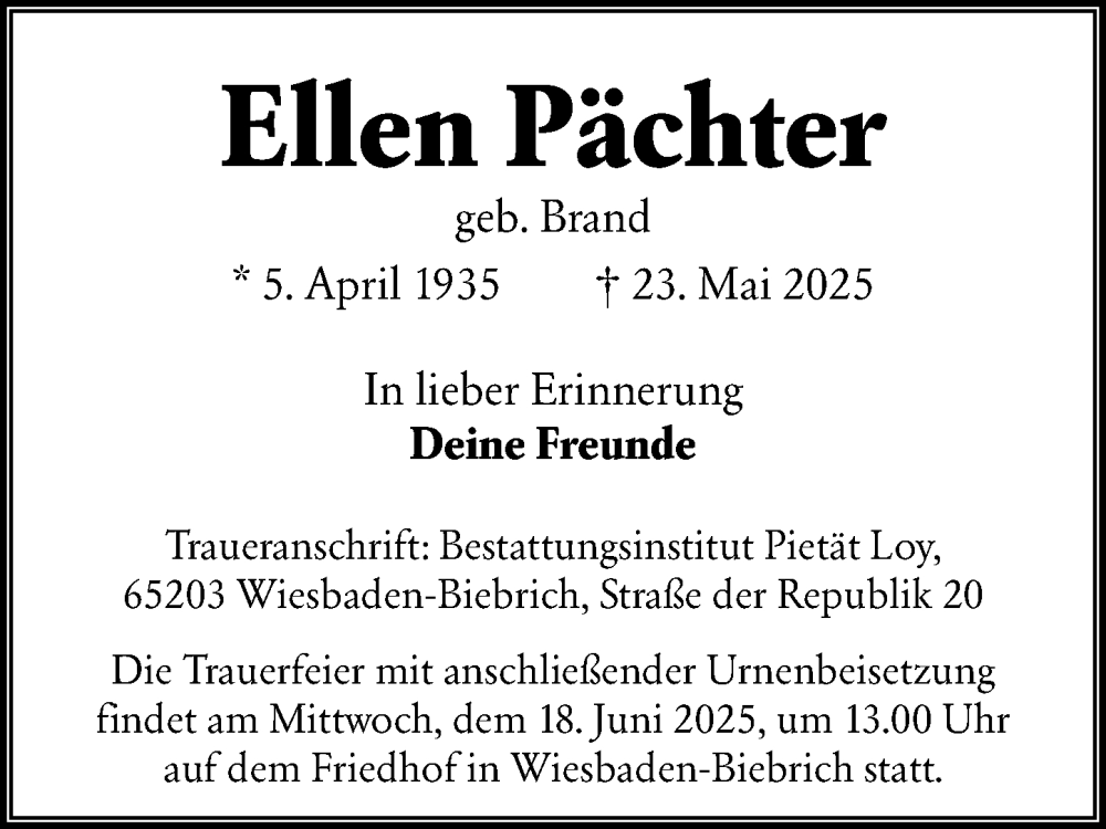  Traueranzeige für Ellen Pächter vom 14.06.2025 aus Wiesbadener Kurier