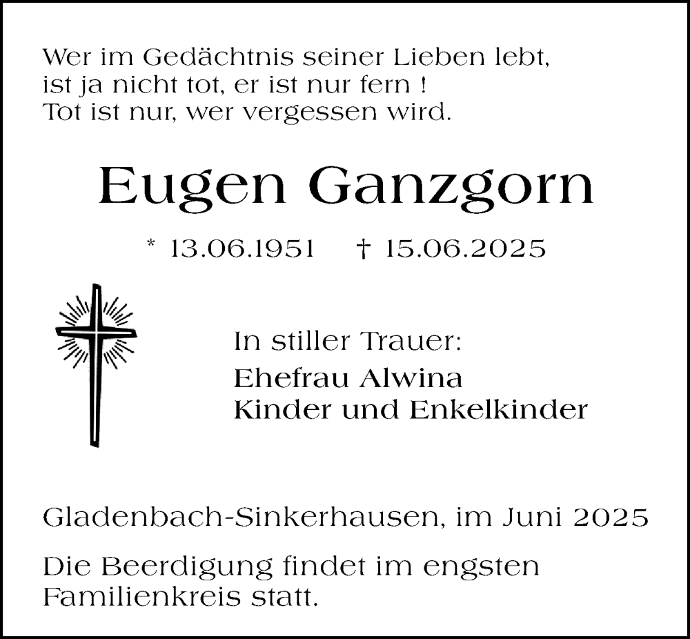  Traueranzeige für Eugen Ganzgorn vom 17.06.2025 aus Hinterländer Anzeiger