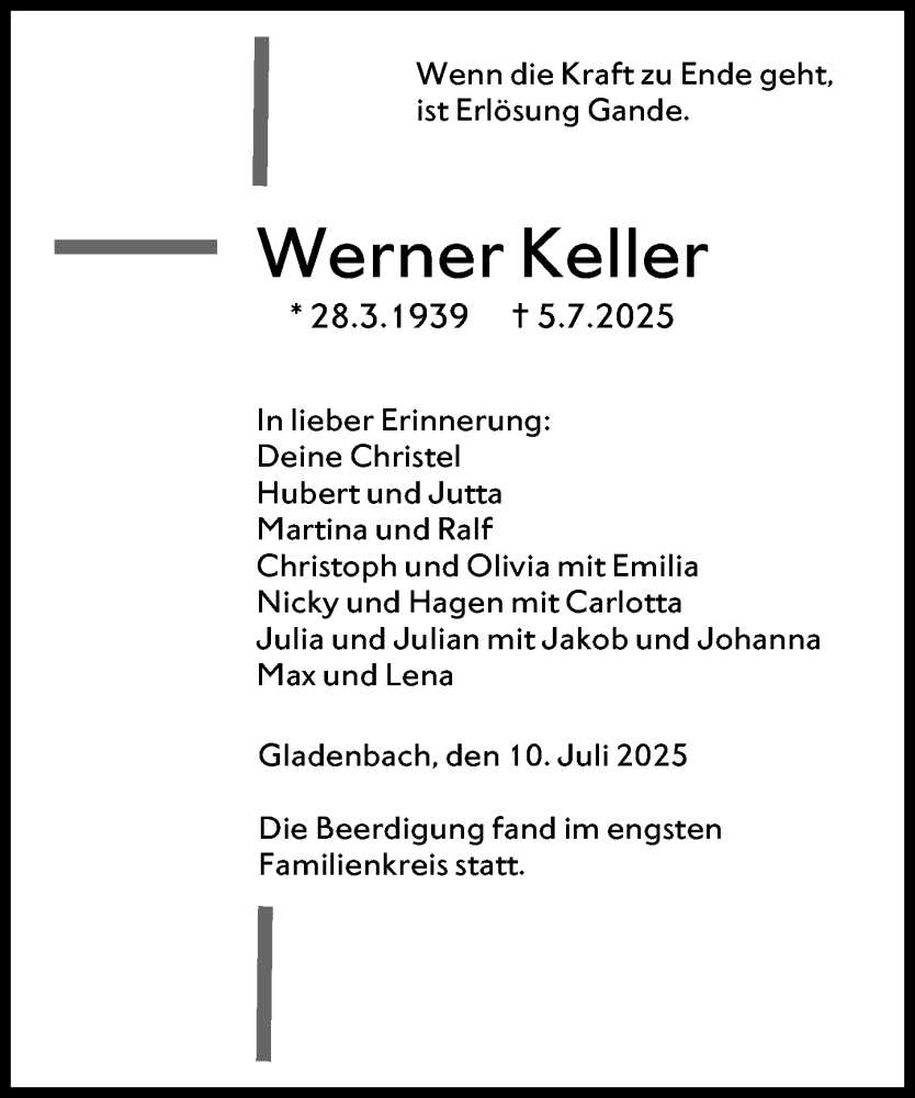  Traueranzeige für Werner Keller vom 10.07.2025 aus Hinterländer Anzeiger