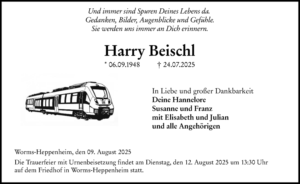  Traueranzeige für Harry Beischl vom 09.08.2025 aus Wormser Zeitung