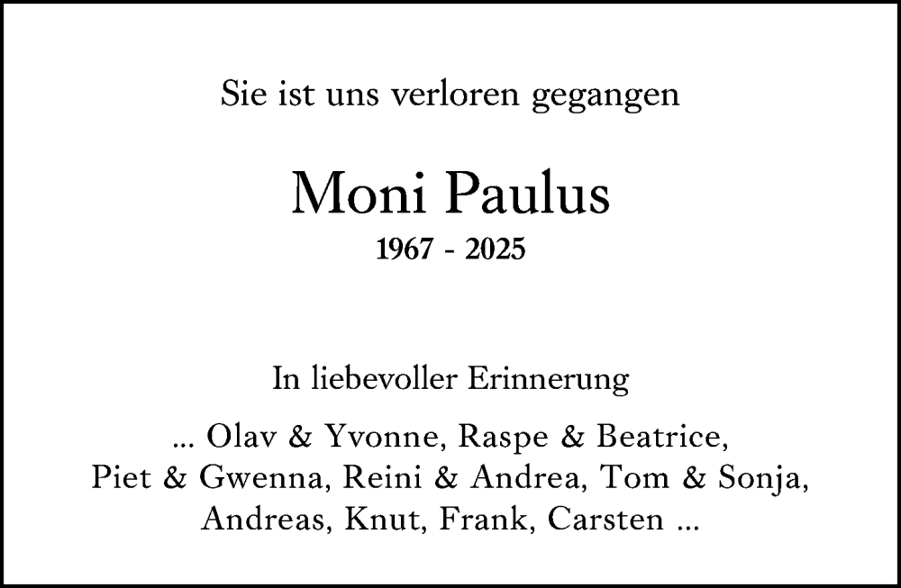  Traueranzeige für Moni Paulus vom 09.08.2025 aus Wiesbadener Kurier